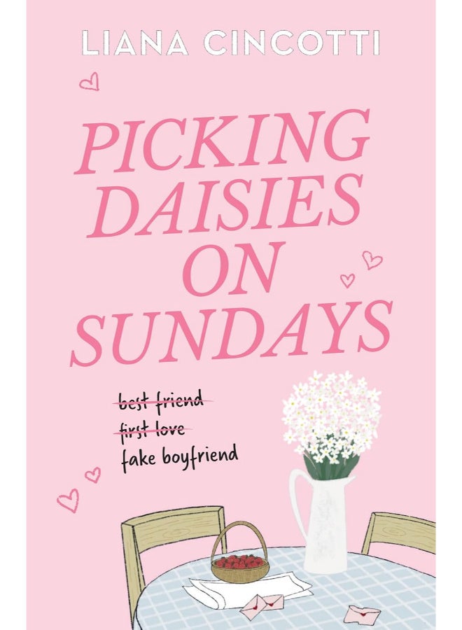 Picking Daisies on Sundays: The hopelessly romantic romcom readers everywhere are falling head over heels for
