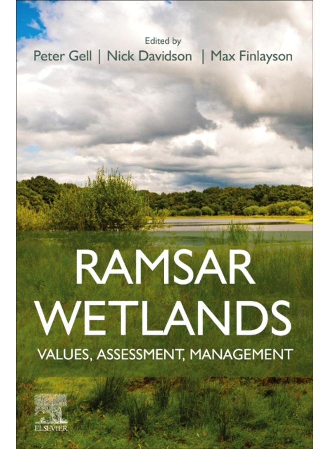 Ramsar Wetlands : Values, Assessment, Management 