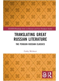 Translating Great Russian Literature: The Penguin Russian Classics 