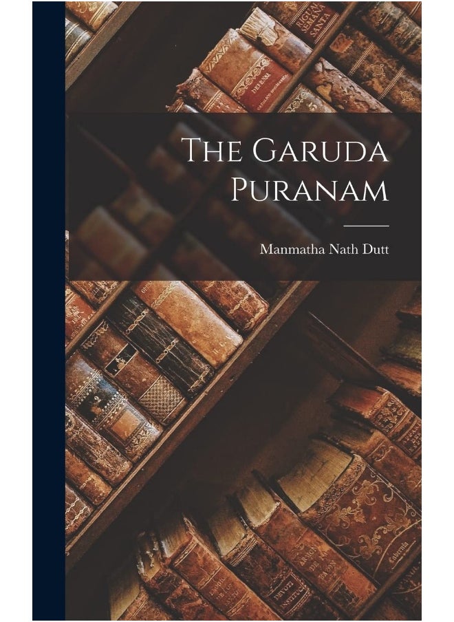 The Garuda Puranam - pzsku/ZA01BAD64564E735E5E37Z/45/_/1737494964/5f944486-11f1-423d-8e1b-378fb3906664