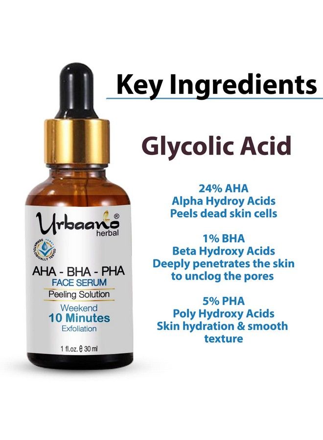 Urbaano herbal 24% Aha+1% Bha+5% Pha Skin Friendly Peeling Solution For Pore Cleansing 10 Minutes Weekend Exfoliation Face Serum (Aha Bha Pha) 30Ml - Image 4