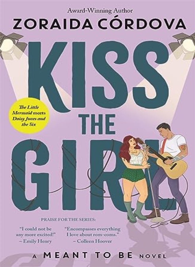 Kiss the Girl: A Meant to Be Novel 
