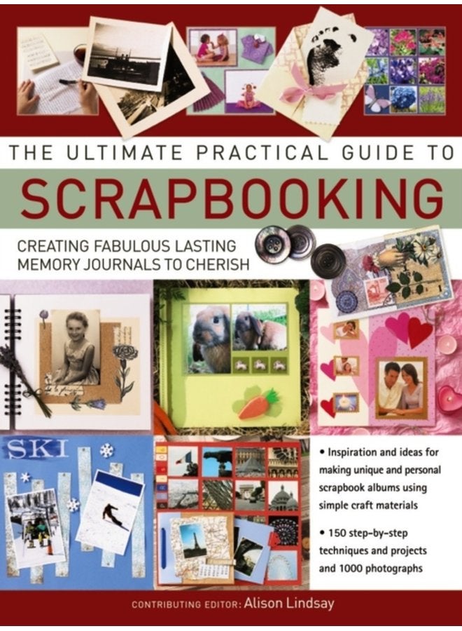 Ultimate Practical Guide to Scrapbooking The - Paperback