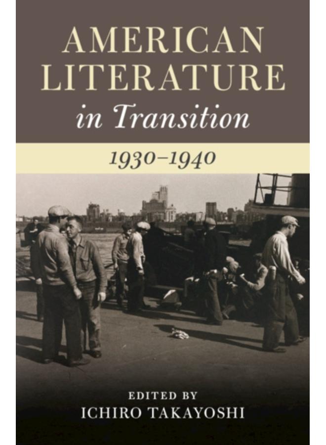 American Literature in Transition, 1930???1940 