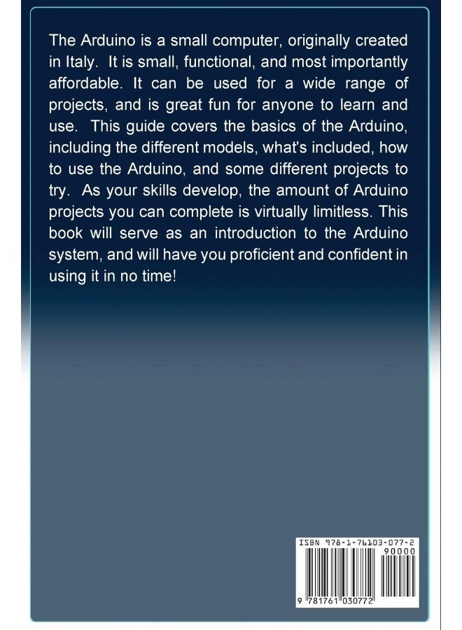 Arduino For Beginners: How to get the most of out of your Arduino, including Arduino basics, Arduino tips and tricks, Arduino projects and more! - Image 2