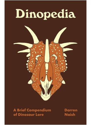 Dinopedia: A Brief Compendium of Dinosaur Lore - pzsku/ZA02D79F786CBF741A5D3Z/45/_/1727204659/416aaa9b-4504-4745-b597-386791687771