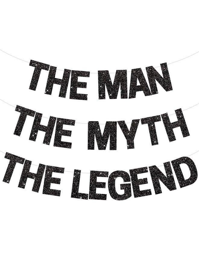 BEISHIDA Black Glitter The Man The Myth The Legend Banner,Birthday Decorations For Men,Retirement Banner,Pre-Strung Birthday Party Or Retirement Party Supplies(No Diy) - Image 1
