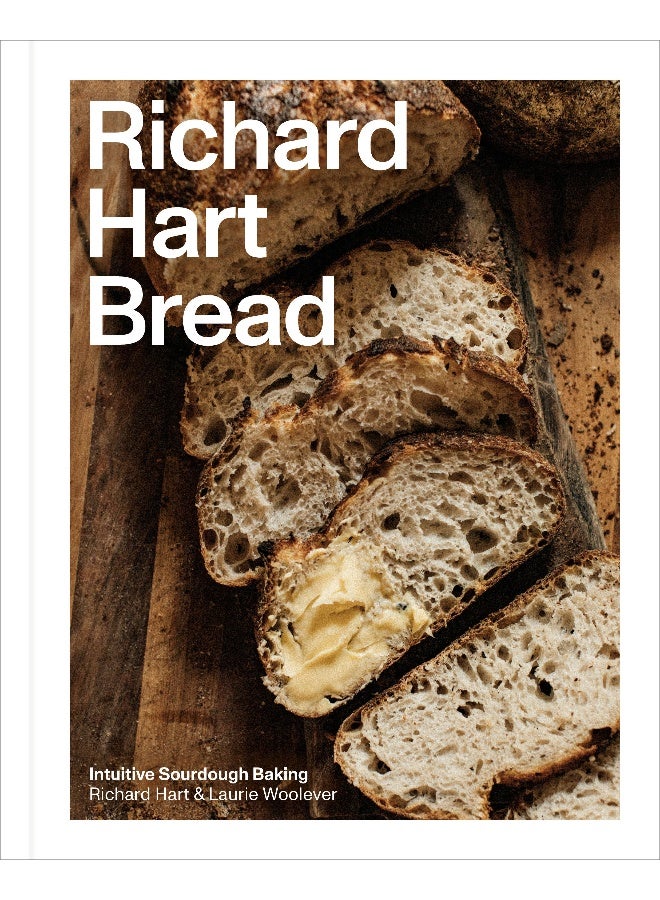Richard Hart Bread Intuitive Sourdough Baking - Image 2