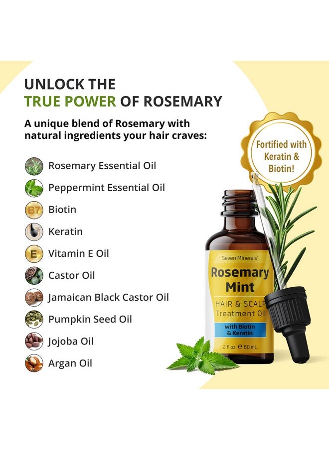 Seven Minerals Rosemary Oil For Hair Growth, Infused With Biotin, Keratin, Mint, And Natural Strengthening Oils For Men & Women, 2 Fl Oz 