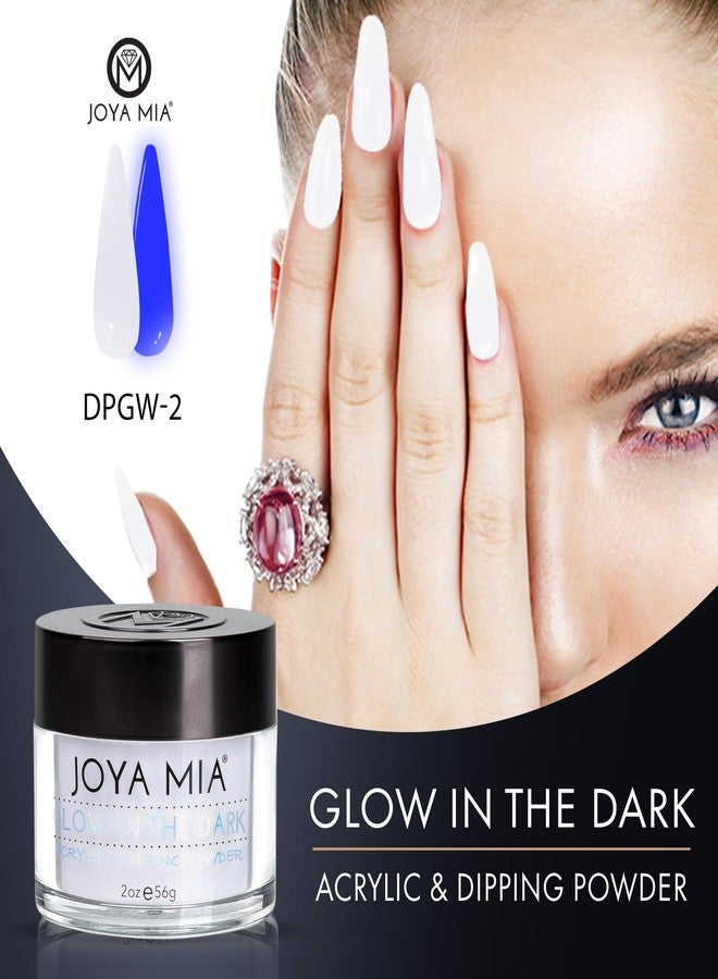 JOYA MIA Glow-in-the-Dark Acrylic & Dipping Powder - Premium Nail Powder for Flawless Enhancements, Available in 12 Colors, 2 oz (DPGW-2) - Joya Mia - Image 2