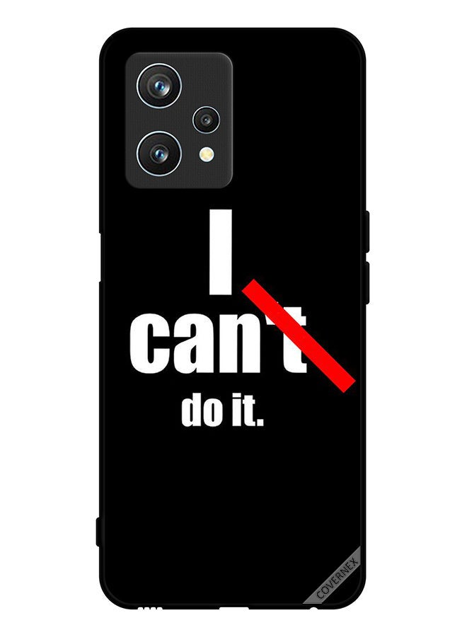 Covernex Protective Case Cover For Realme 9 Pro I Can Do It - Image 1