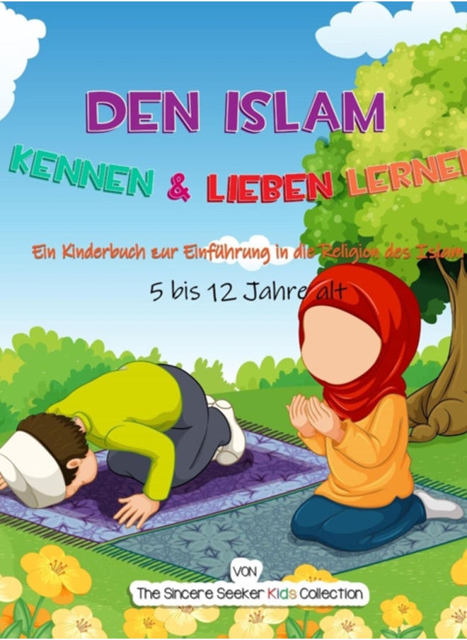Den Islam kennen & lieben lernen 