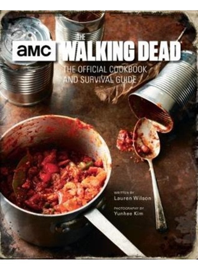 The Walking Dead The Official Cookbook - Hardback