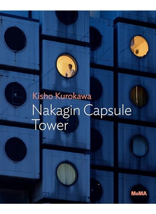 Kisho Kurokawa: Nakagin Capsule Tower