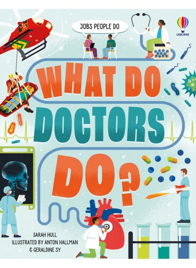 What Do Doctors Do?