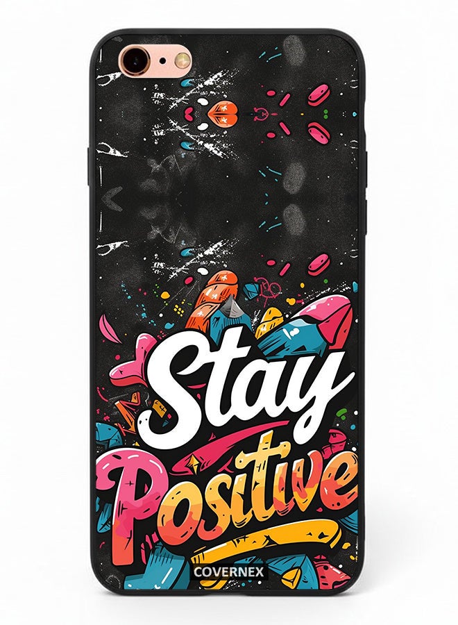 Covernex Apple iPhone 6s Plus Protective Case Cover Printed Featuring Stay Positive Street Art - Image 2
