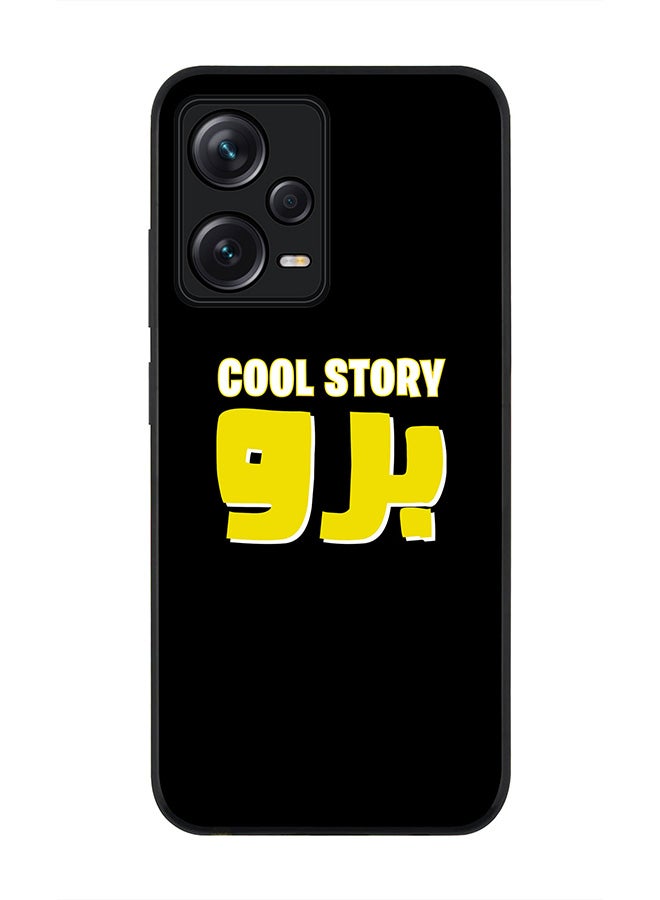 Stylizedd Rugged Black edge case for Redmi Note 12 Pro 5G Slim fit Soft Case Flexible Rubber Edges Anti Drop TPU Gel Thin Cover - Cool story bro - Image 1