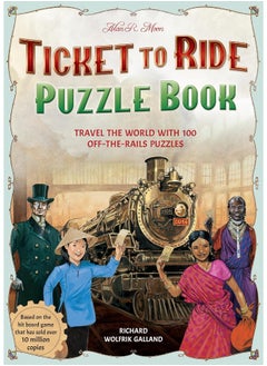 Ticket to Ride Puzzle Book: Travel the World with 100 Off-the-Rails Puzzles 