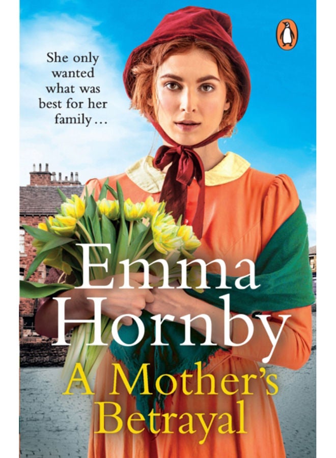 A Mother's Betrayal : A heart-stopping and compelling Victorian saga from the bestselling author of A Shilling for a Wife