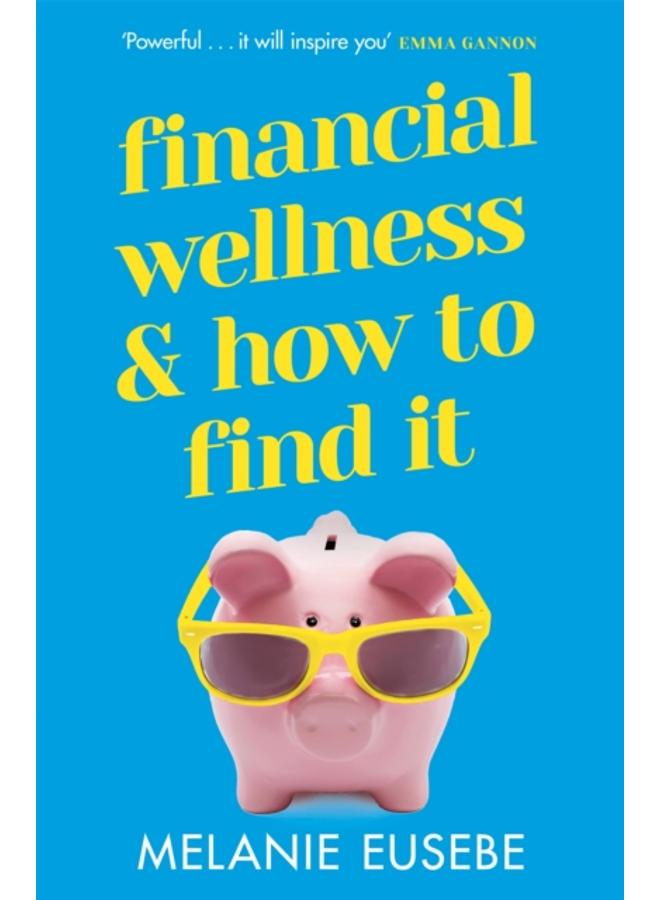 Financial Wellness and How to Find It 