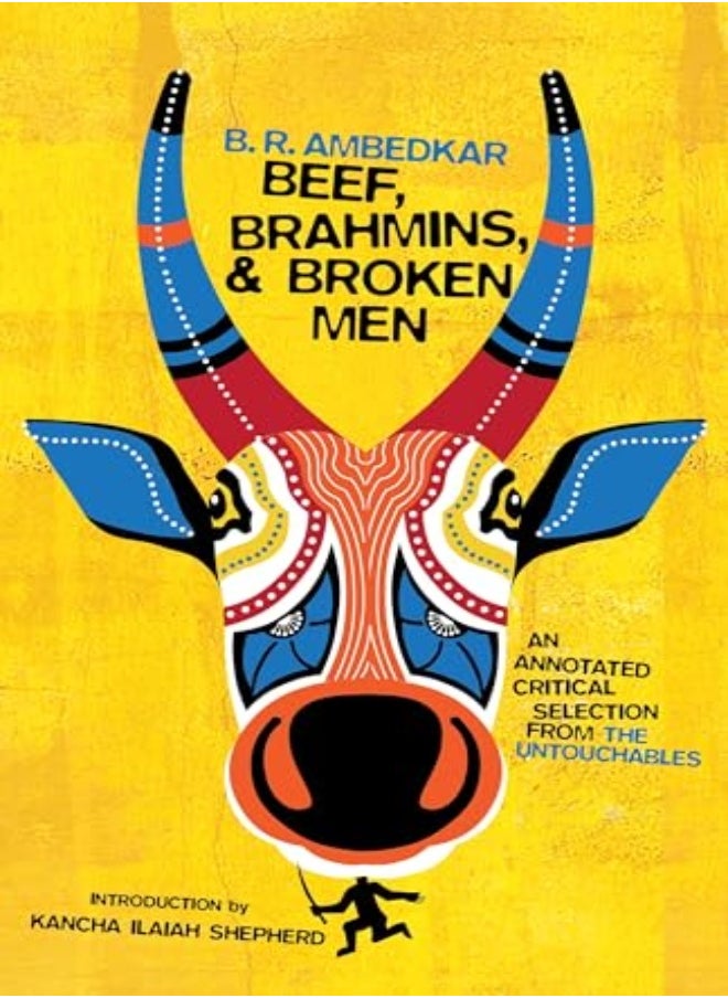 Beef, Brahmins, and Broken Men 