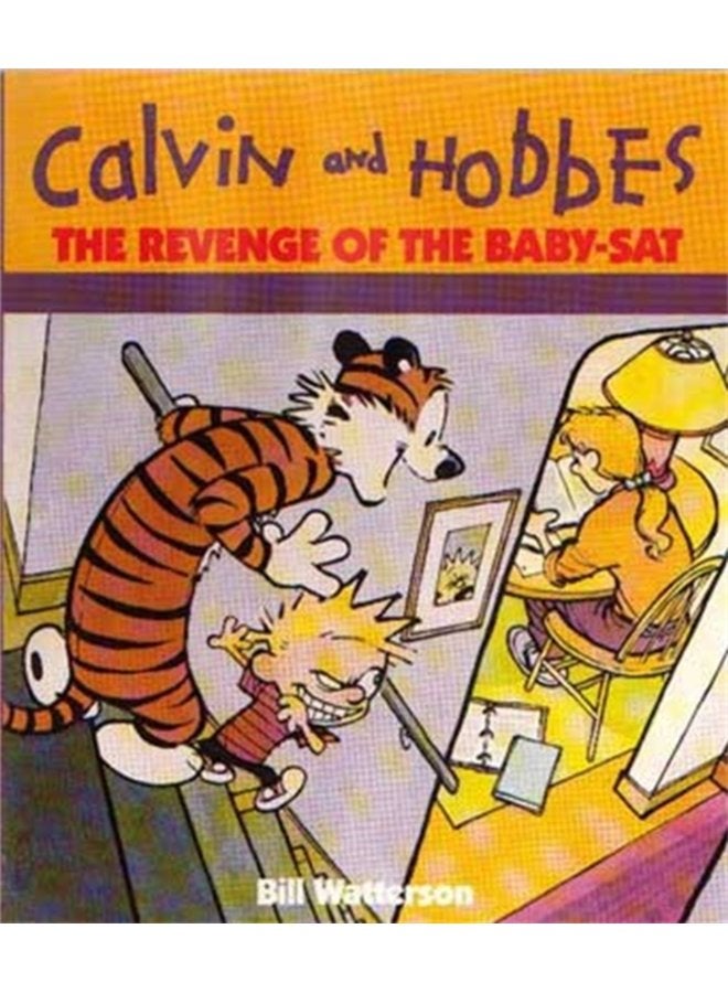 The Revenge Of The Baby Sat Calvin Hobbes Series Book Eight - Paperback