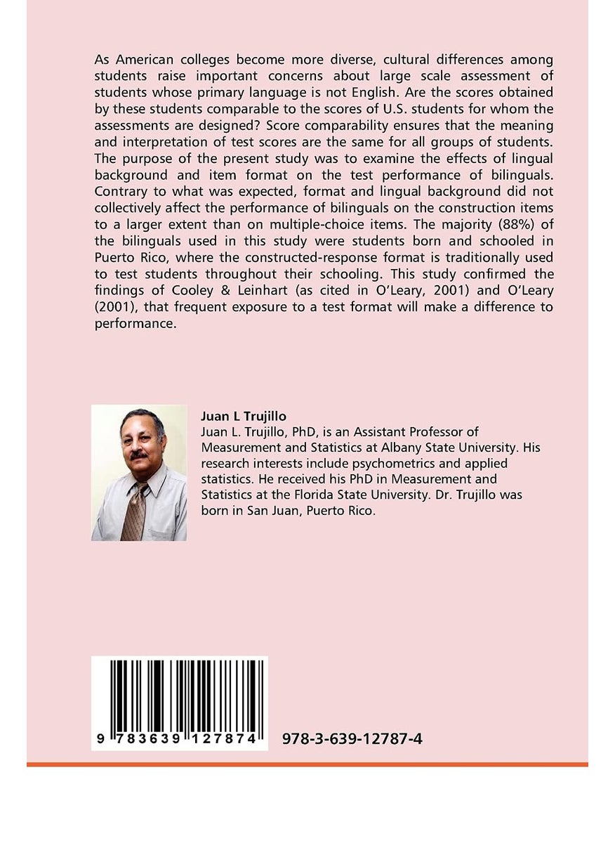 The Effect of Format and Language on the Test Scores of Bilinguals - Are the test scores obtained by bilinguals comparable to the test scores of U.S. students for whom the tests are designed?  - Image 2