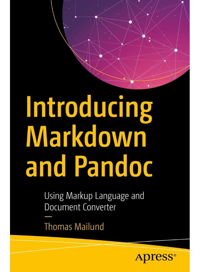 Introducing Markdown and Pandoc: Using Markup Language and Document Converter