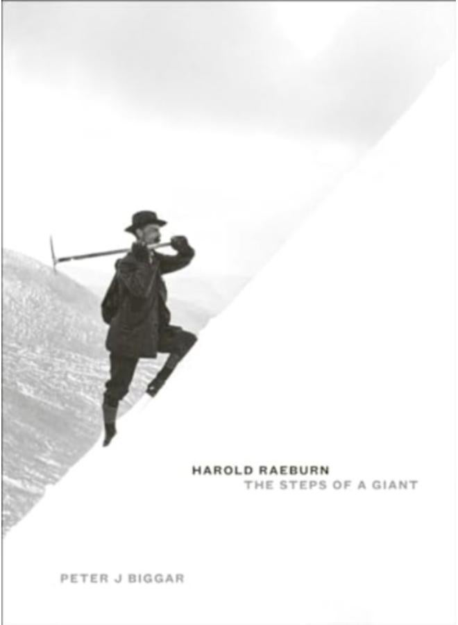 Harold Raeburn: The Steps of a Giant 