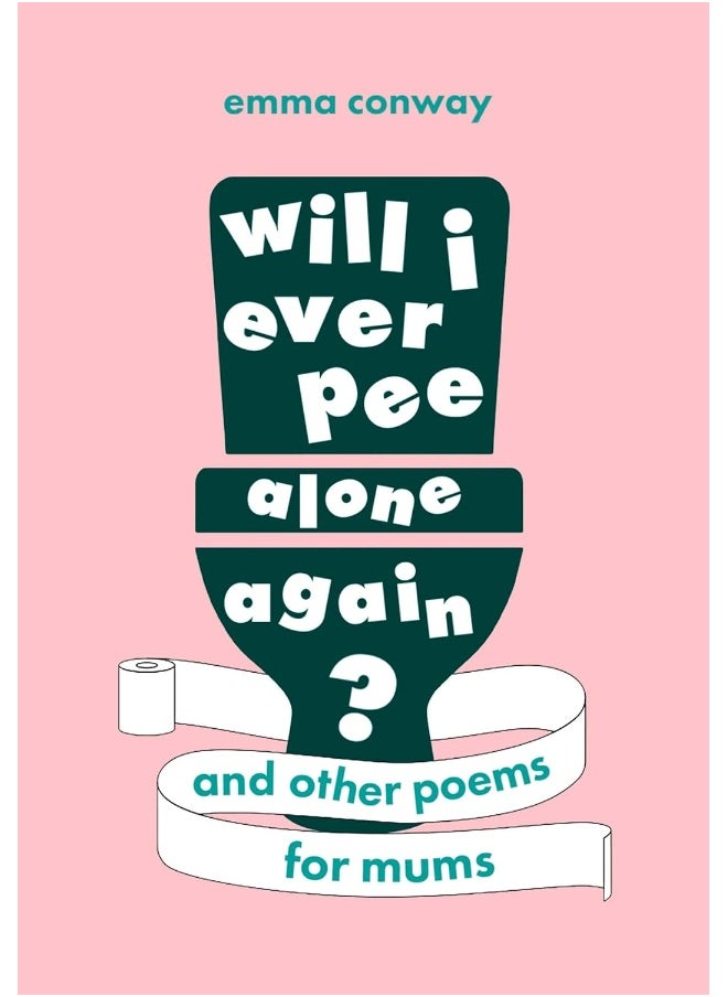 Will I Ever Pee Alone Again?: Poems for mums - pzsku/ZA0778FF6ECB5C3B9A5F0Z/45/_/1741852787/5210a31a-8659-4ab6-8c67-f106e9ee5978