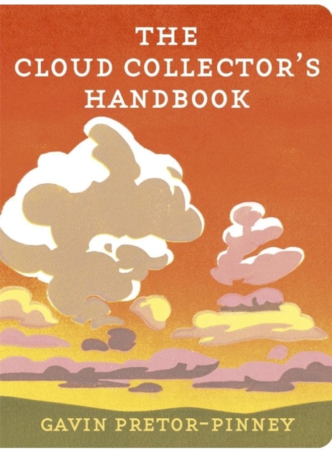 The Cloud Collector s Handbook - Hardback