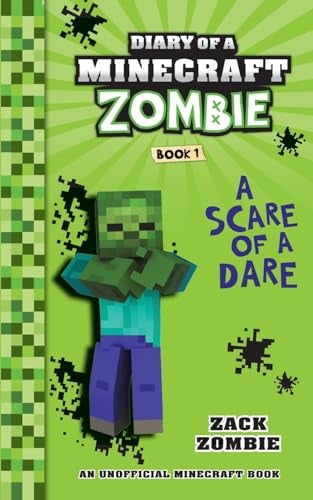 Diary Of A Minecraft Zombie Book 1 A Scare Of A Dare Volume 1