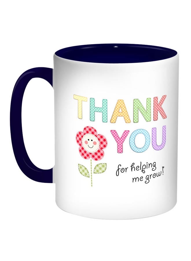 RYN Thank You For Helping Me Grow Printed Coffee Mug Blue/White/Red 11ounce