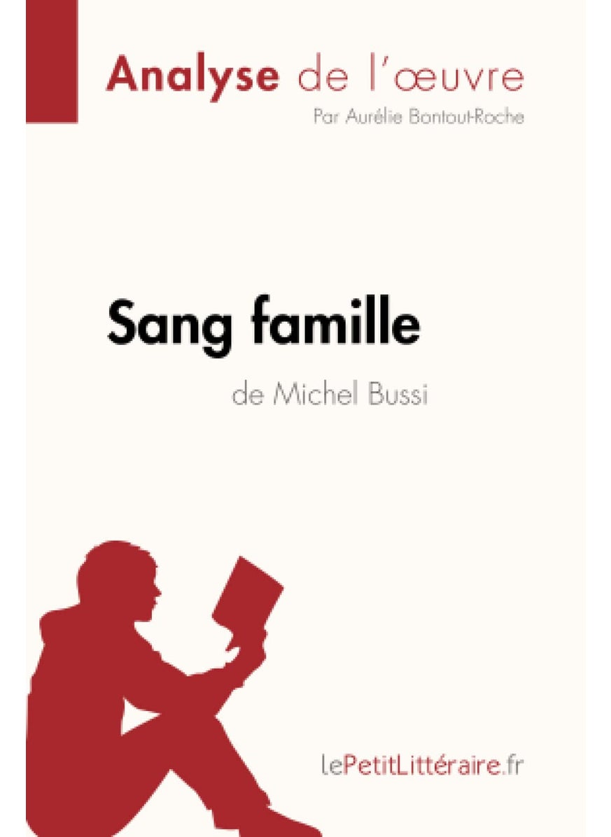 Sang famille de Michel Bussi (Analyse de l'oeuvre): Analyse complète et résumé détaillé de l'oeuvre  - Image 1