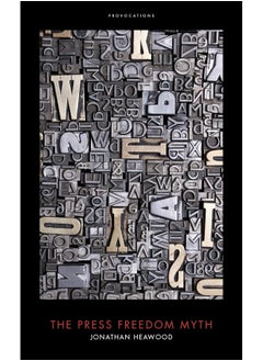 The Press Freedom Myth  - Image 1