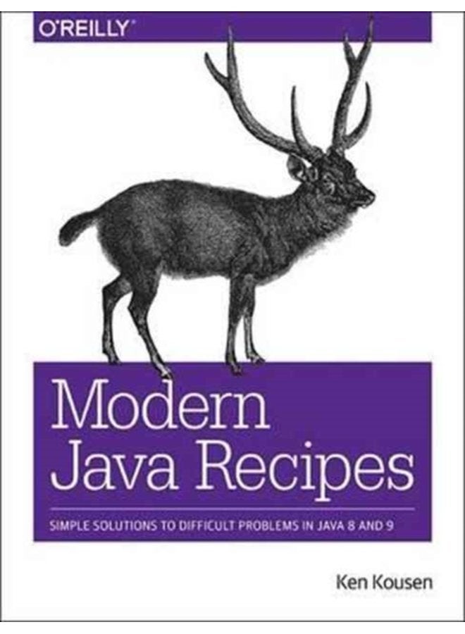 Modern Java Recipes Simple Solutions to Difficult Problems in Java 8 and 9 - Paperback