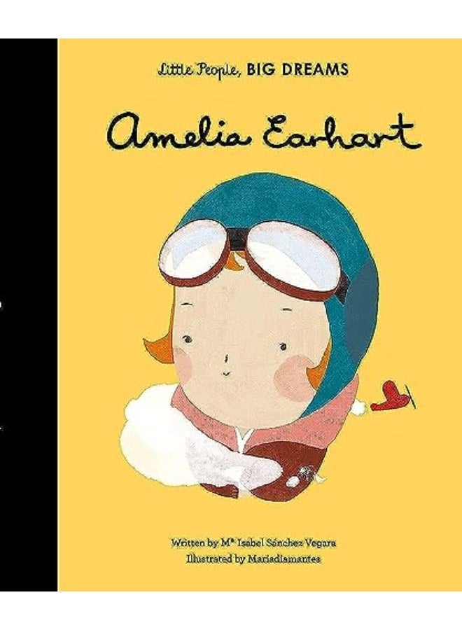 Amelia Earhart (Little People, Big Dreams)
