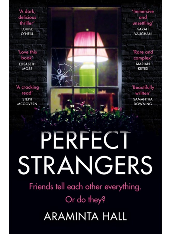 Perfect Strangers : The blockbuster must-read novel of the year that everyone is talking about 
