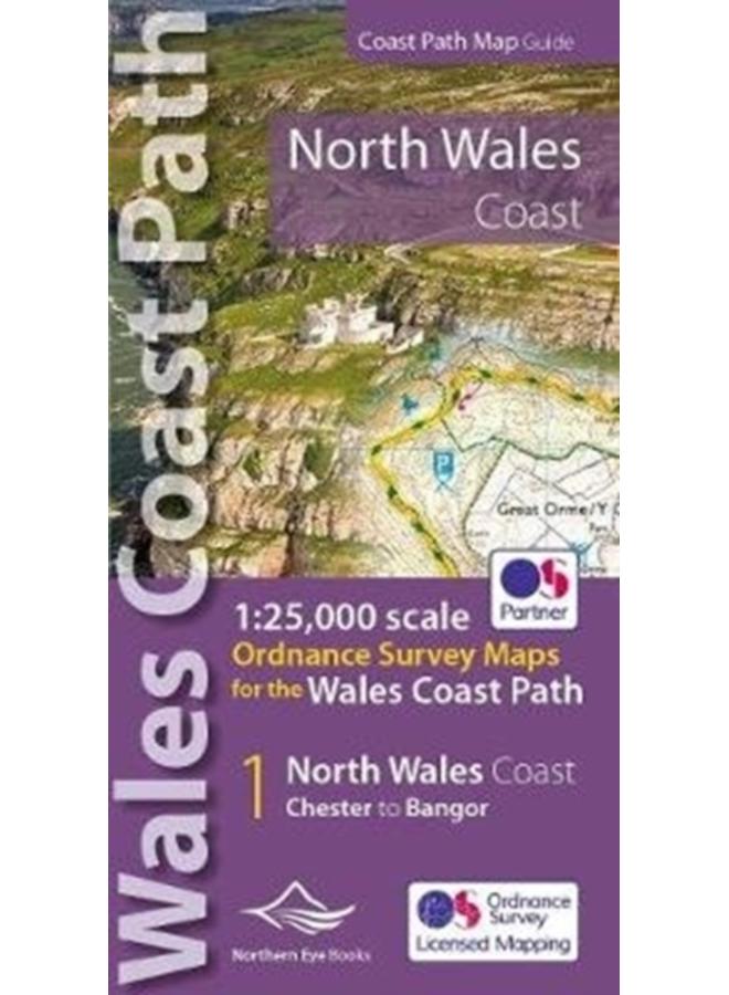 North Wales Coast Path Map : 1:25,000 scale Ordnance Survey mapping for the Wales Coast Path : 2