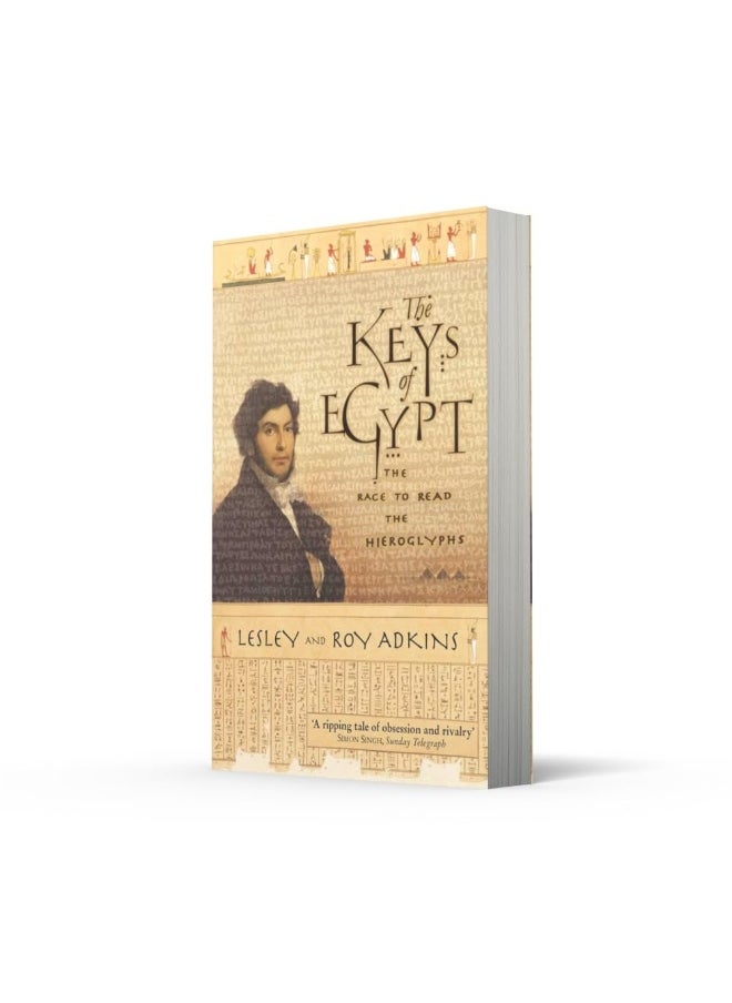The Keys of Egypt: The Race to Read the Hieroglyphs