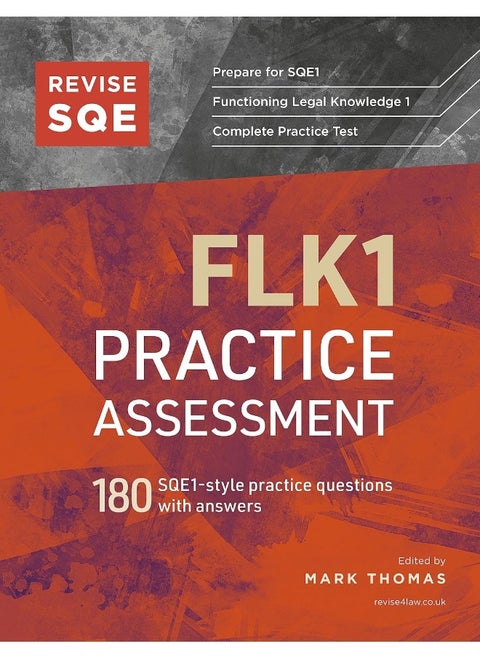 Revise SQE FLK1 Practice Assessment: 180 SQE1-style questions with answers