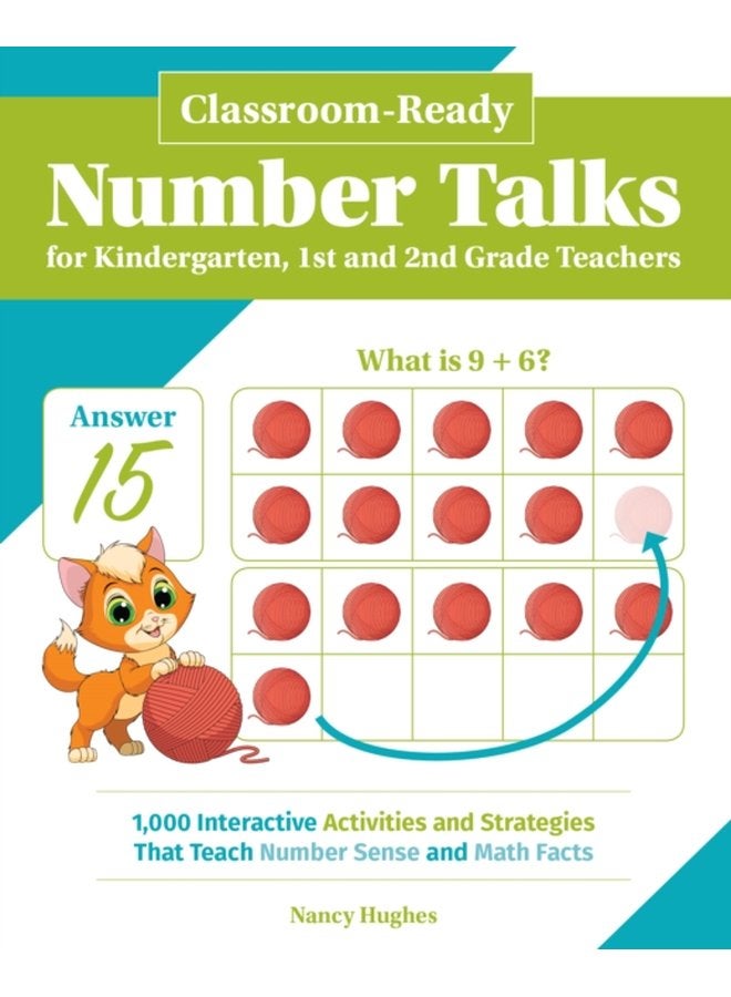 Classroom ready Number Talks For Kindergarten First And Second Grade Teachers 1000 Interactive Activities and Strategies that Teach Number Sense and Math Facts - Paperback