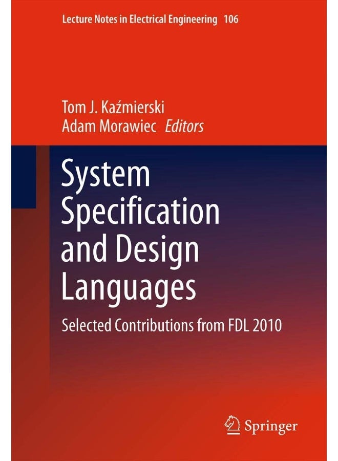 System Specification and Design Languages: Selected Contributions from FDL 2010 