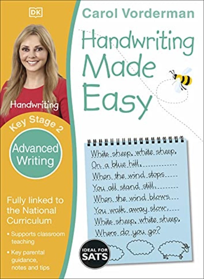 Handwriting Made Easy: Advanced Writing, Ages 7-11 (Key Stage 2): Supports the National Curriculum,