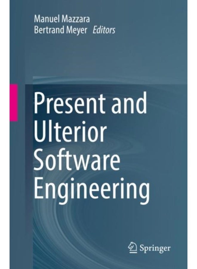 Present and Ulterior Software Engineering 