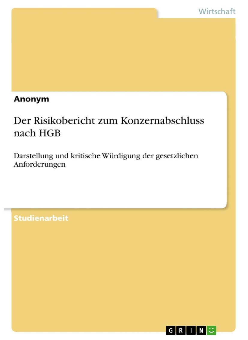 Der Risikobericht Zum Konzernabschluss Nach Hgb 