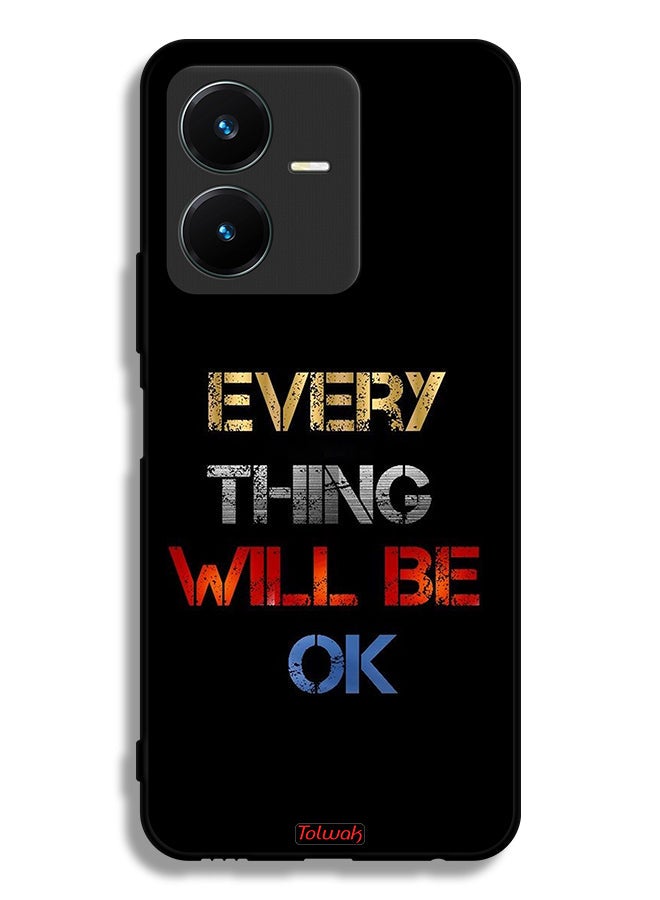 Tolwak Vivo Y22 Protective Case Cover Everything Will Be Ok - Image 1