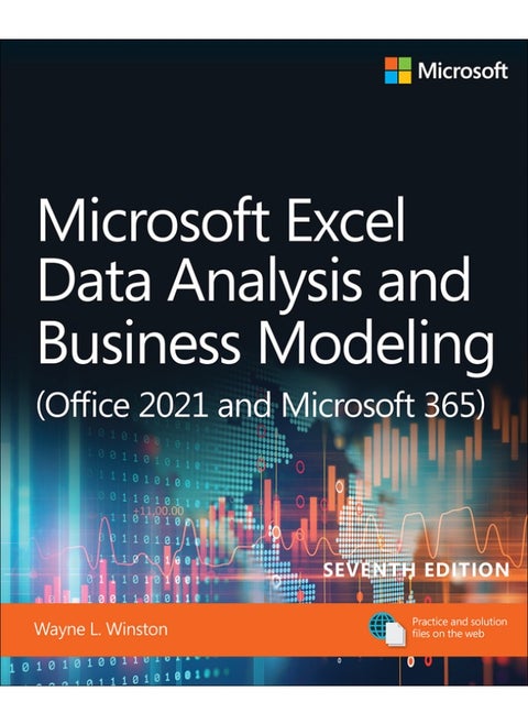 Microsoft Excel Data Analysis and Business Modeling (Office 2021 and Microsoft 365)