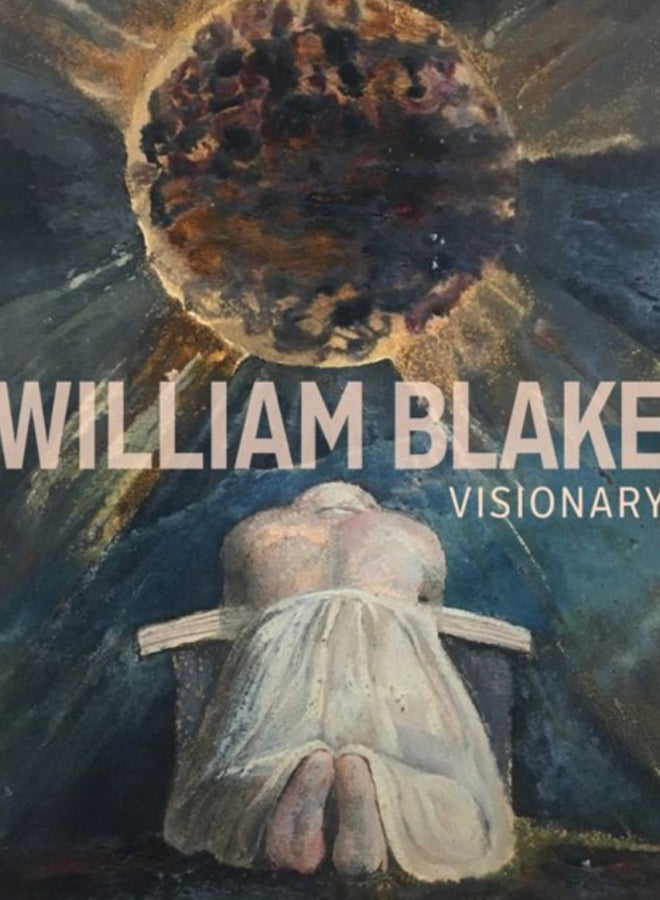 William Blake - Visionary 