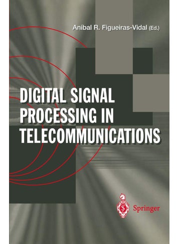 Digital Signal Processing in Telecommunications: European Project COST#229 Technical Contributions - pzsku/ZA0B9B126671806D4D27FZ/45/1749041563/c5367b3a-5393-4c1d-8cad-014385e129d8